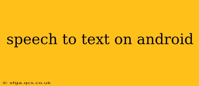 speech to text on android