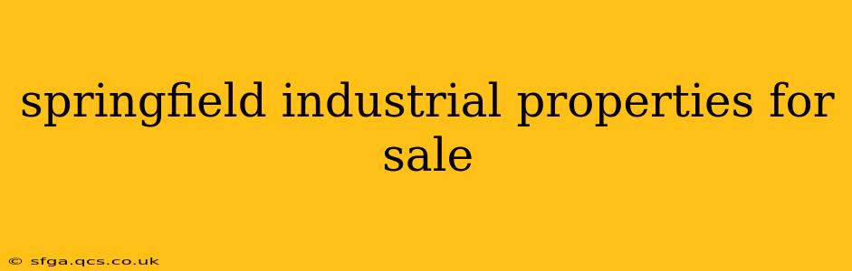 springfield industrial properties for sale