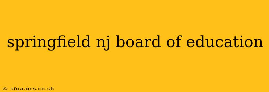 springfield nj board of education