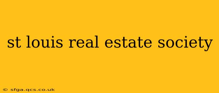 st louis real estate society