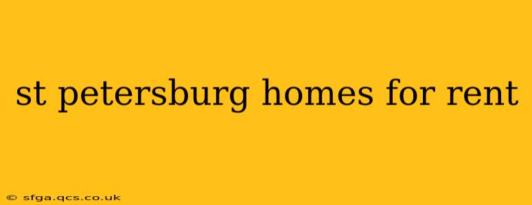 st petersburg homes for rent