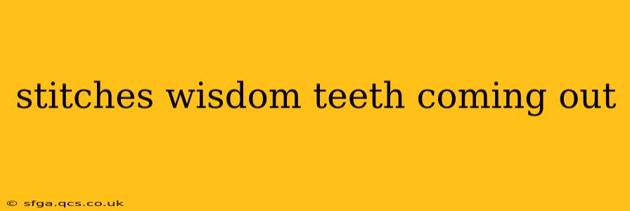 stitches wisdom teeth coming out