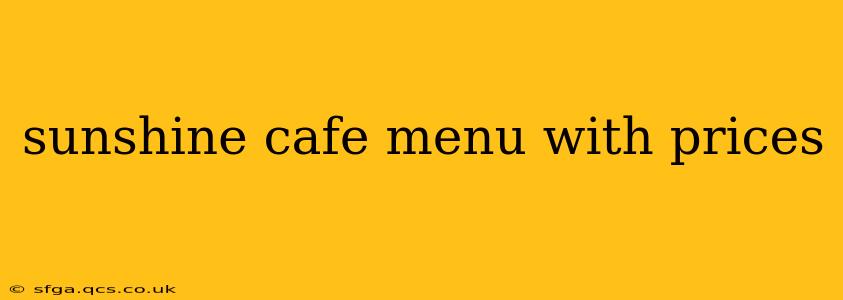 sunshine cafe menu with prices