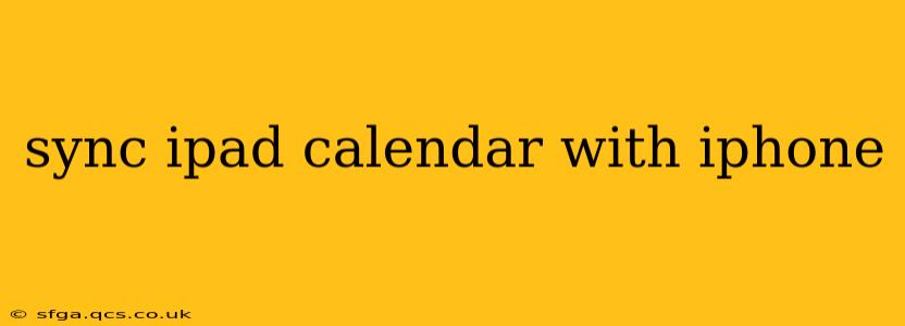 sync ipad calendar with iphone