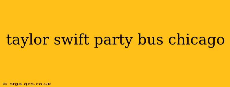 taylor swift party bus chicago