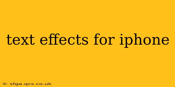 text effects for iphone