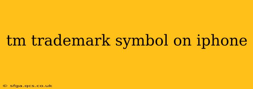 tm trademark symbol on iphone