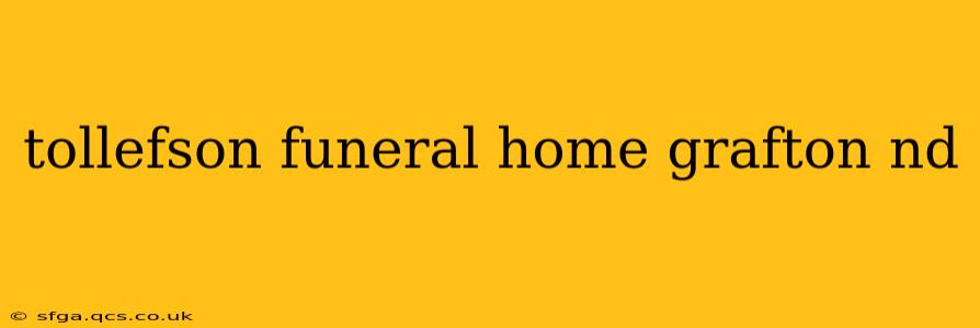 tollefson funeral home grafton nd