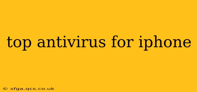 top antivirus for iphone