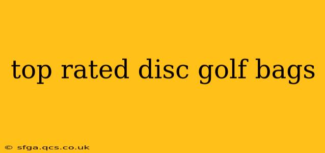 top rated disc golf bags
