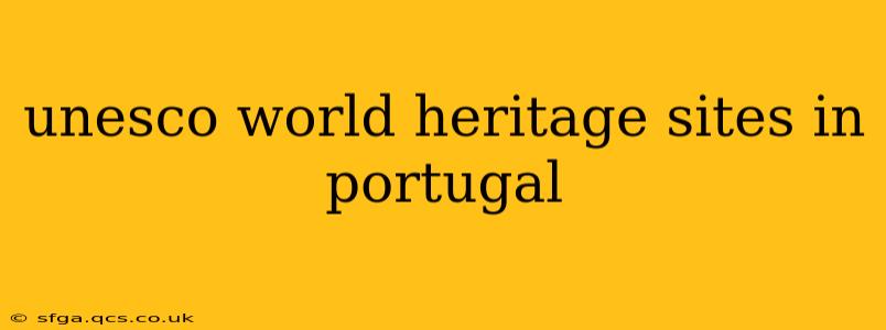 unesco world heritage sites in portugal