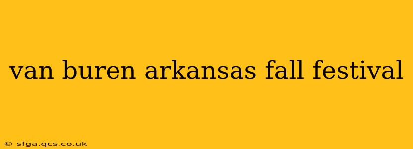 van buren arkansas fall festival