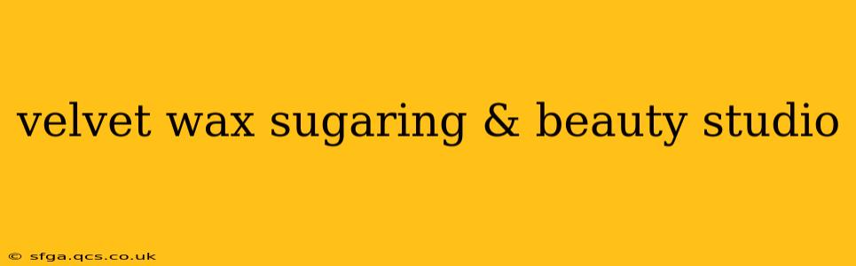 velvet wax sugaring & beauty studio