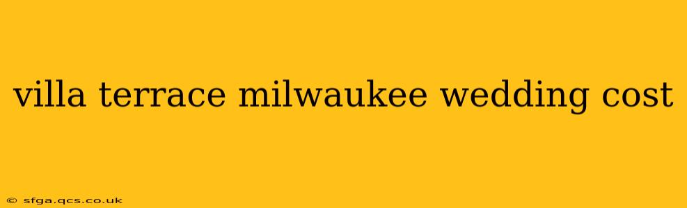 villa terrace milwaukee wedding cost