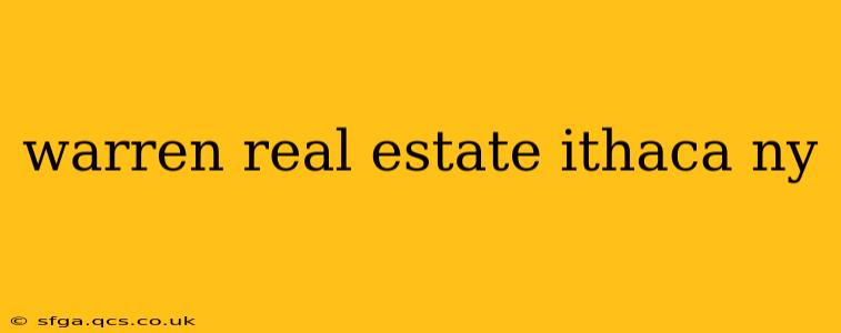 warren real estate ithaca ny