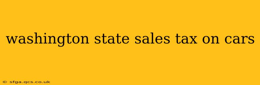 washington state sales tax on cars