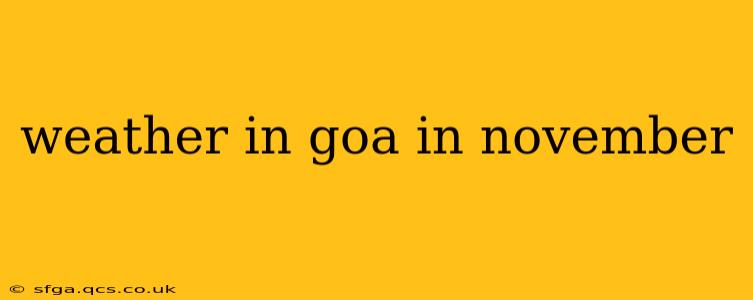 weather in goa in november