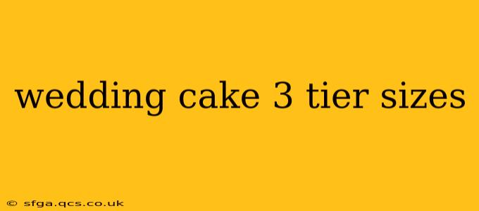 wedding cake 3 tier sizes
