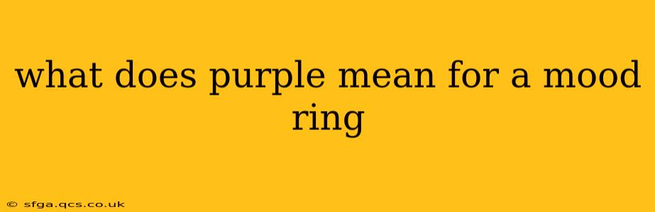 what does purple mean for a mood ring