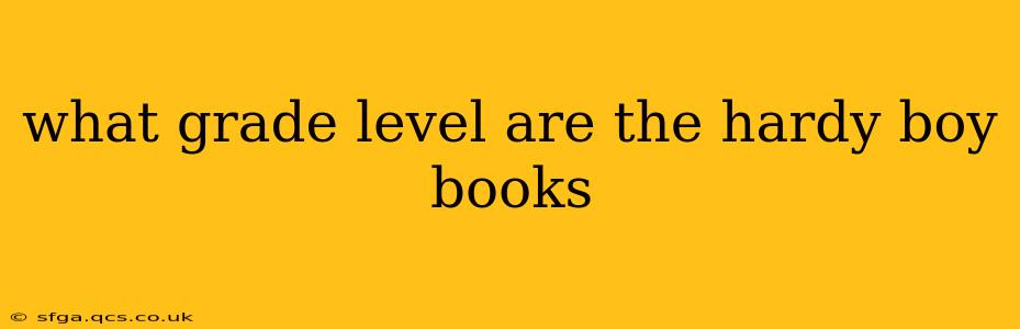 what grade level are the hardy boy books