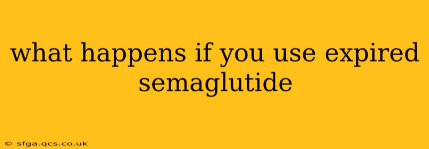 what happens if you use expired semaglutide