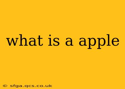 what is a apple