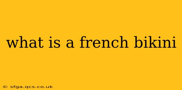 what is a french bikini