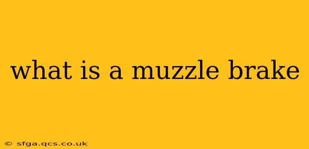 what is a muzzle brake