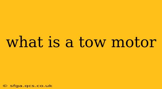 what is a tow motor