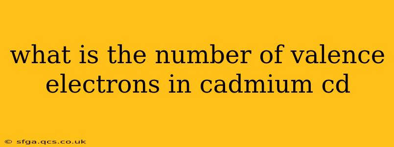 what is the number of valence electrons in cadmium cd