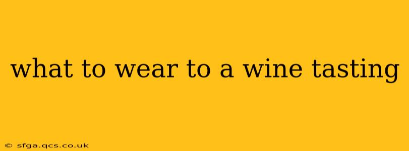 what to wear to a wine tasting