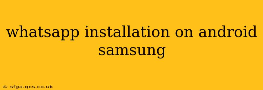 whatsapp installation on android samsung