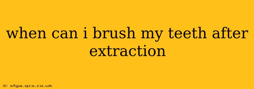 when can i brush my teeth after extraction