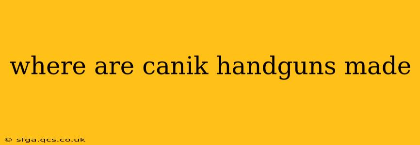 where are canik handguns made