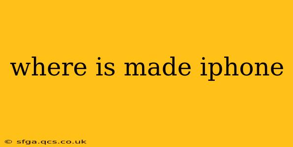 where is made iphone