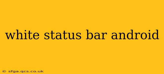 white status bar android