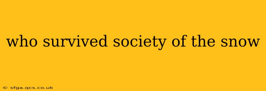 who survived society of the snow