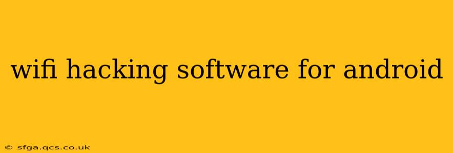 wifi hacking software for android