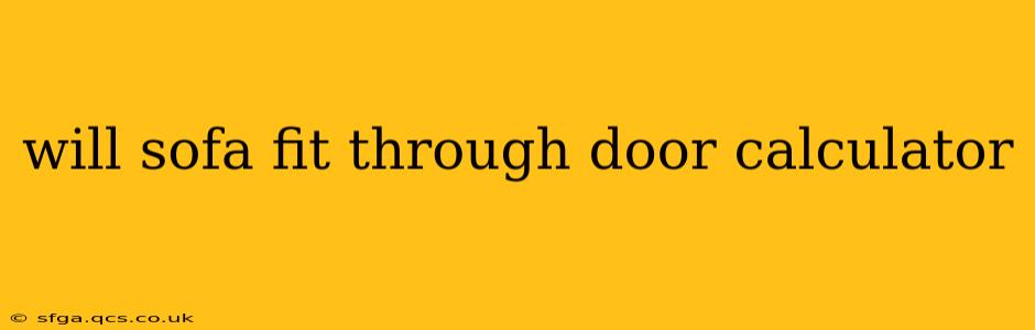 will sofa fit through door calculator